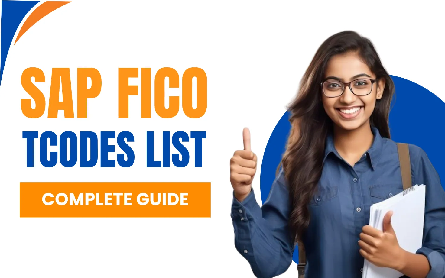 SAP FICO TCodes List: Complete Guide with Descriptions